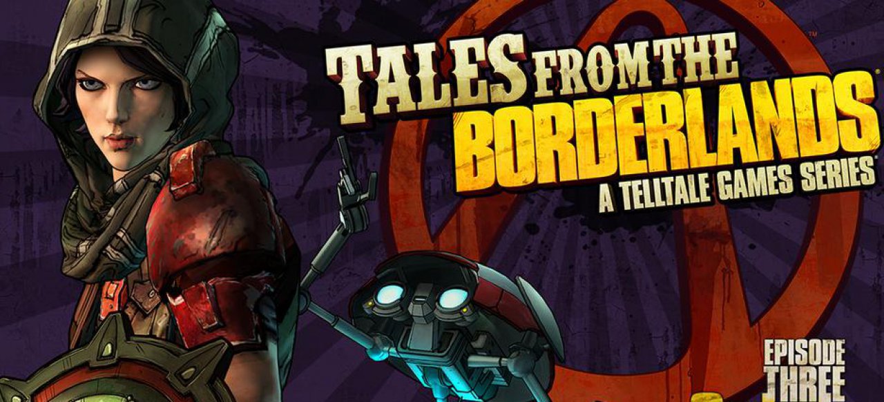 Tales from the Borderlands - Episode 3: Catch a Ride (Adventure) von Telltale Games Tales from the Borderlands - Episode 3: Catch a Ride (Adventure) von Telltale Games